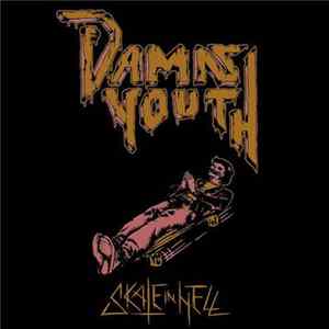 Download Damn Youth - Skate In Hell