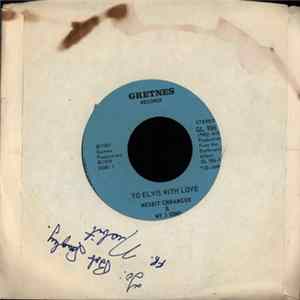 Download Nesbit Chhangur - To Elvis With Love / I Just Wanna Hold You