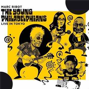 Download Marc Ribot, The Young Philadelphians - Live In Tokyo