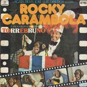 Download Torrebruno - Rocky Carambola (Canciones De La Película)