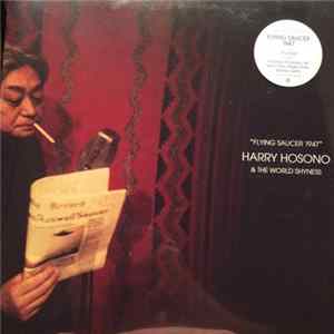 Download Harry Hosono & The World Shyness - Flying Saucer 1947
