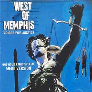 Download Various - West Of Memphis: Voices For Justice (One Hour Radio Special) (59:00 Version)