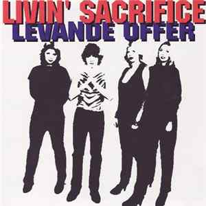 Download Livin' Sacrifice - Levande Offer