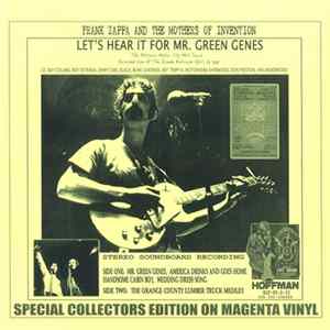 Download Frank Zappa And The Mothers Of Invention - Let's Hear It For Mr. Green Genes