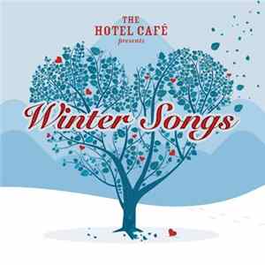Download Various - The Hotel Café Presents Winter Songs