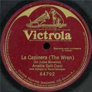 Download Amelita Galli-Curci - La Capinera (The Wren)