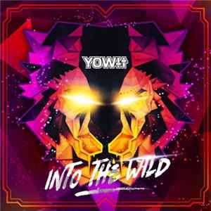 Download Yowii - Into The Wild