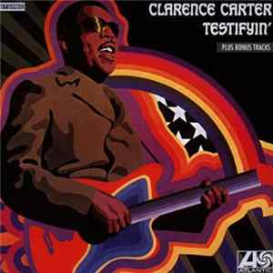 Download Clarence Carter - Testifyin'