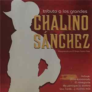 Download Chalino Sanchez - Tributo A Los Grandes
