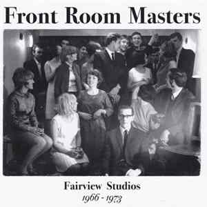 Download Various - Front Room Masters (Fairview Studios 1966-1973)