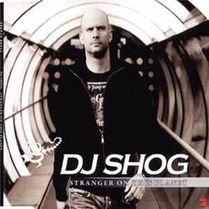 Download DJ Shog - Stranger On This Planet