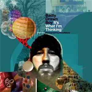 Download Badly Drawn Boy - It's What I'm Thinking (Part One Photographing Snowflakes)
