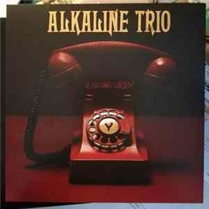 Download Alkaline Trio - Is This Thing Cursed?