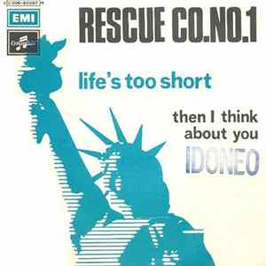 Download Rescue Co. No. 1 - Life's Too Short / Then I Think About You