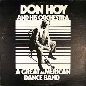 Download Don Hoy And His Orchestra - A Great American Dance Band