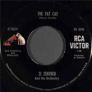 Download Si Zentner And His Orchestra - The Fat Cat