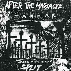 Download After The Massacre / Svarta Tankar - Welcome To The Hellhole Split