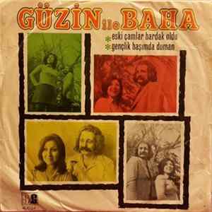 Download Güzin İle Baha - Eski Çamlar Bardak Oldu - Gençlik Başımda Duman
