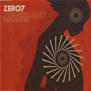 Download Zero 7 Featuring Sia - Somersault