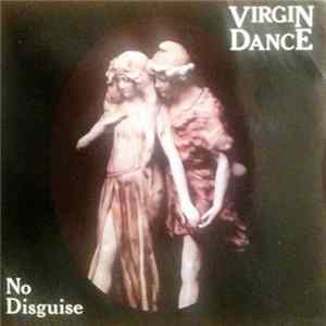 Download Virgin Dance - No Disguise