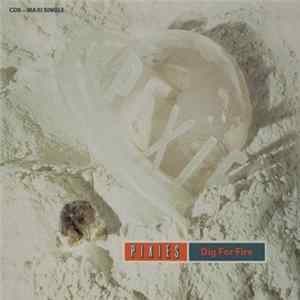 Download Pixies - Dig For Fire