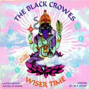 Download The Black Crowes - Wiser Time