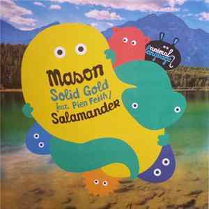 Download Mason - Solid Gold (Feat. Pien Feith) / Salamander