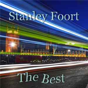 Download Stanley Foort - The Best