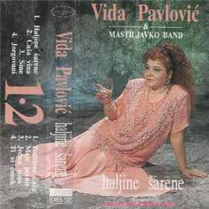Download Vida Pavlović & Mastiljavko Band - Haljine Šarene