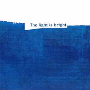 Download South Of Nowhere - The Light Is Bright