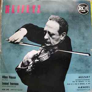 Download Heifetz, William Primrose, Emanuel Feuermann - Mozart / Haendel - Divertissement En Si Bémol, K. 563 - Duo N° 2 En Si Bémol / Passacaille