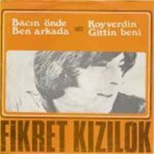 Download Fikret Kızılok - Bacın Önde Ben Arkada / Koyverdin Gittin Beni