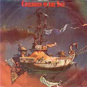 Download Mike Batt - Children Of The Sky