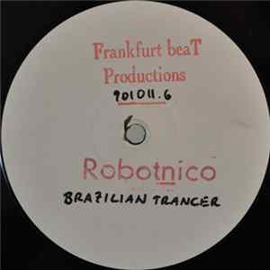 Download Robotnico - Brazilian Trancer