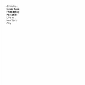 Download Anberlin - Never Take Friendship Personal: Live In New York City