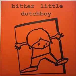 Download Bitter Little Dutchboy - Deluxe/Kat