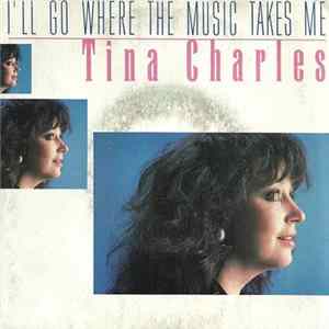 Download Tina Charles - I'll Go Where The Music Takes Me