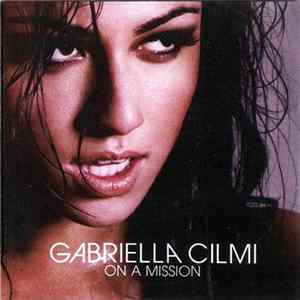 Download Gabriella Cilmi - On A Mission - Remixes
