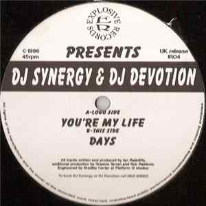 Download DJ Synergy & DJ Devotion - You're My Life / Days