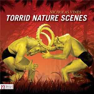 Download Nicholas Vines - Torrid Nature Scenes
