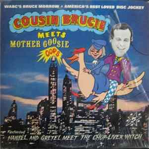 Download Bruce Morrow - Cousin Brucie Meets Mother Goosie