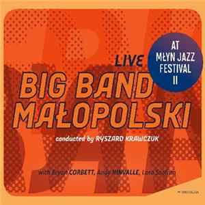 Download Big Band Małopolski - Live at Młyn Jazz festival II