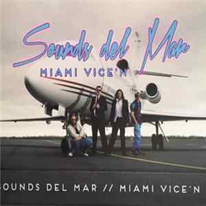 Download Sounds Del Mar - Miami Vice'n