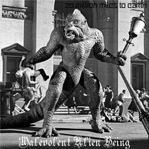 Download Malevolent Alien Being - 20 Million Miles To Earth