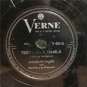Download Miguelito Valdés Con Machito Y Su Orquesta - Tierra Va A Tembla / Cabildo