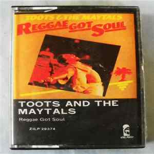 Download Toots & The Maytals - Reggae Got Soul
