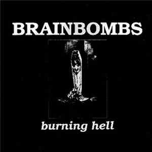 Download Brainbombs - Burning Hell