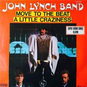 Download John Lynch Band - Move To The Beat