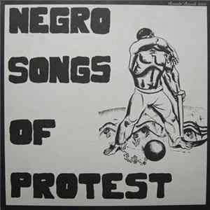 Download Various - Negro Songs Of Protest