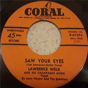 Download Lawrence Welk And His Champagne Music - Saw Your Eyes / There's A Small Hotel
